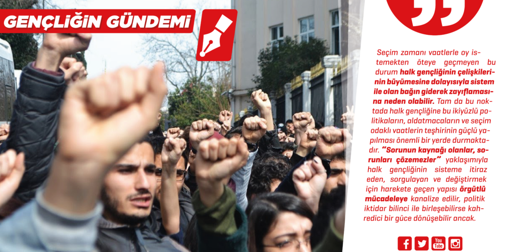 Hâkim Sınıfların Hesaplarını Boşa Çıkaralım, Geleceği Kazanalım!