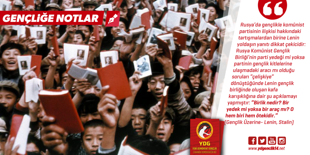 Gençlik Çalışması ve Politikalarımız Etrafında Komünist Bilinci Geliştirelim