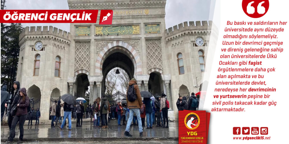 Faşist Saldırıların Odağı: İstanbul Üniversitesi